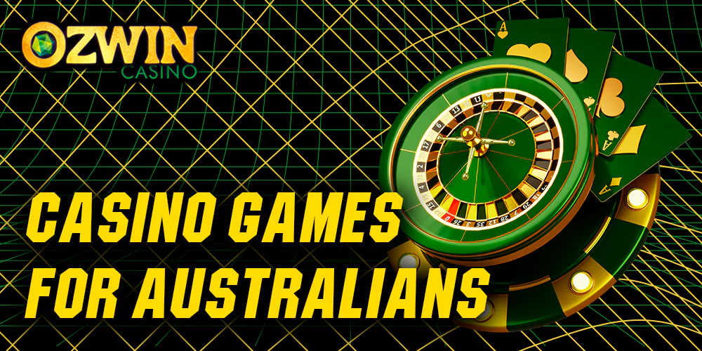 Casino Games for Australians