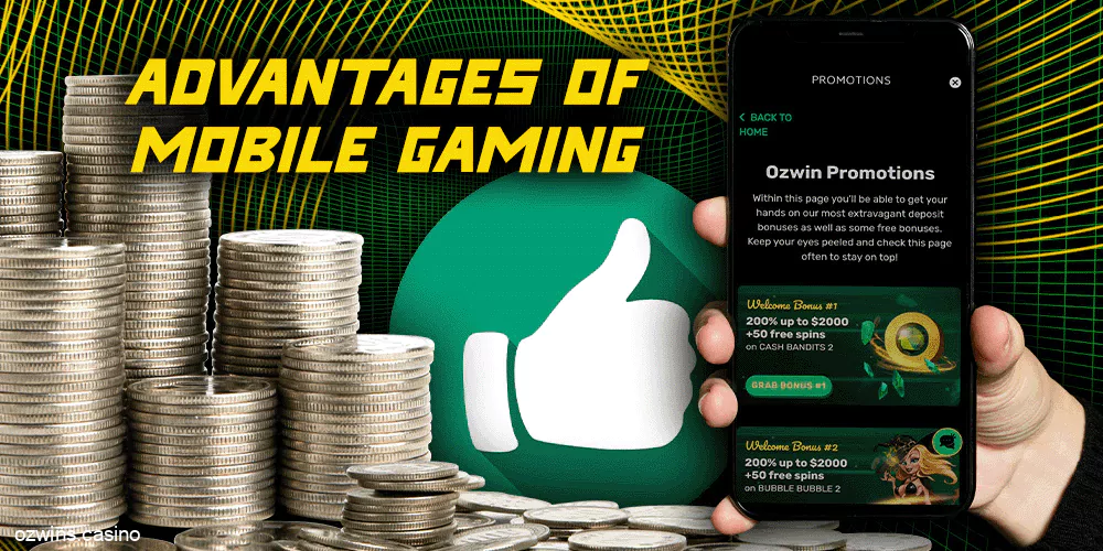 Mobile games advantages