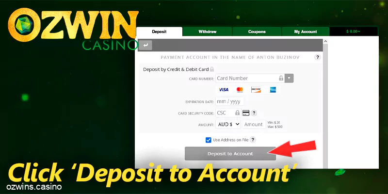 click the ‘Deposit to Account’ button at Ozwin casino