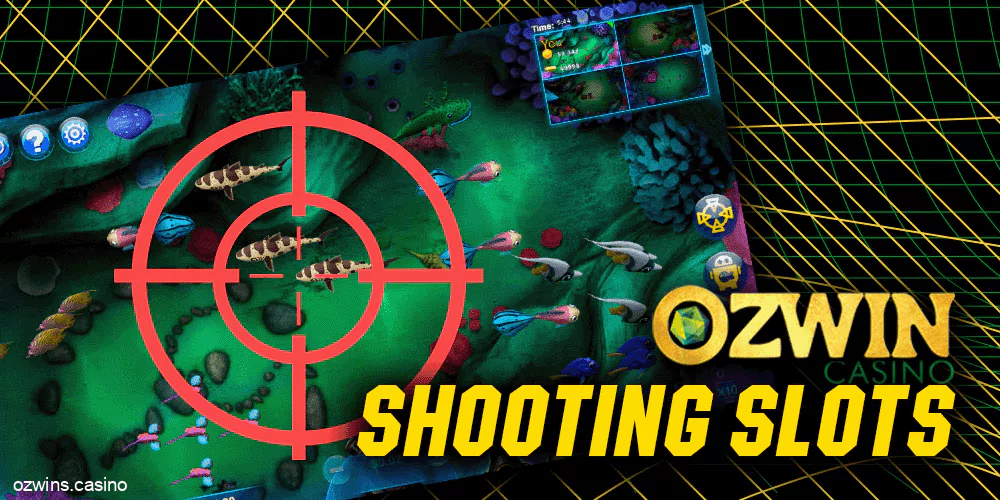 Shooting Slots at Ozwin Casino