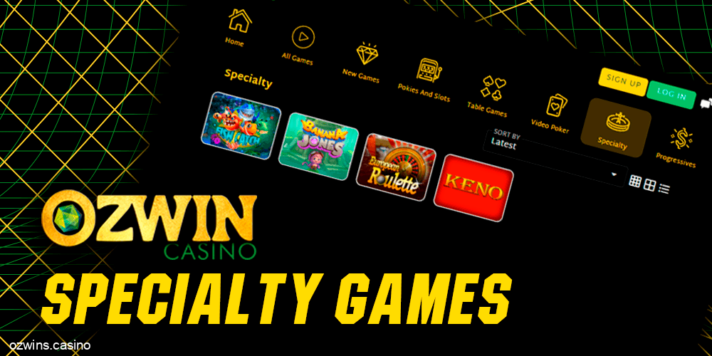 Speciality Games at Ozwin Casino